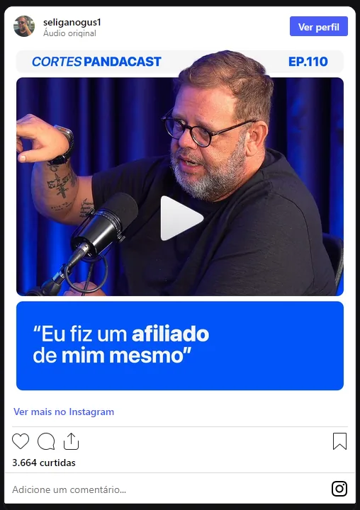 Post do Instagram @seliganogus1: “Eu fiz um afiliado de mim mesmo” (Pandacast, ep. 110)
